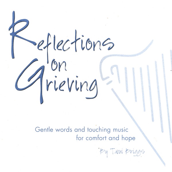 Reflections On Grieving
