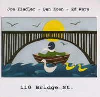 110 Bridge St. - Joe Fielder, Ben Koen & Ed Ware