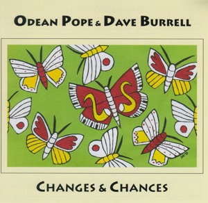 Changes & Chances