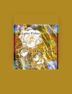Lulee Fisherを聴いたり、ミュージックビデオを鑑賞したり、経歴やツアー日程などを確認したりしましょう！