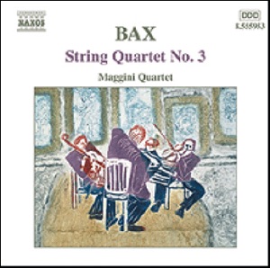 Bax: String Quartet No. 3
