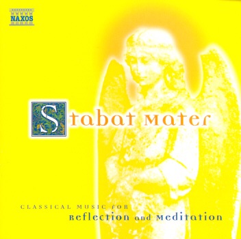 Stabat Mater: Classical Music for Reflection and Meditation