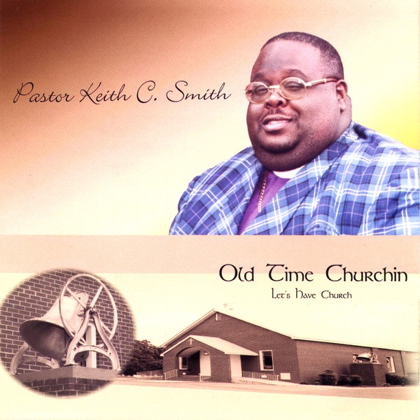Pastor Keith C. Smith