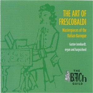The Art of Frescobaldi: Masterpieces of the Italian Baroque