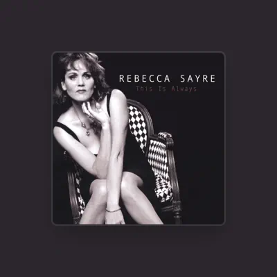 Listen to Rebecca Sayre, watch music videos, read bio, see tour dates & more!