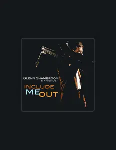 Listen to Glenn Shambroom, watch music videos, read bio, see tour dates & more!