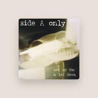 Listen to side A only, watch music videos, read bio, see tour dates & more!