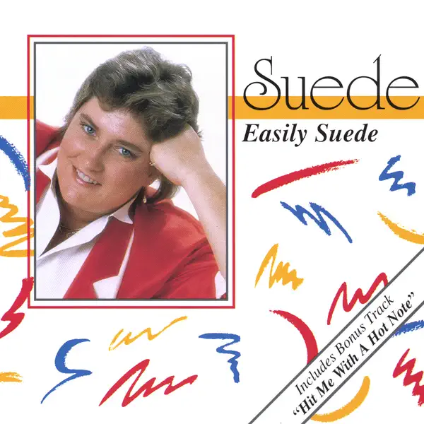 Hit Me With a Hot Note — Suede