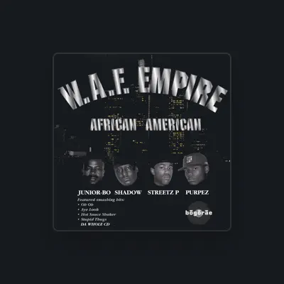Listen to Waf Empire, watch music videos, read bio, see tour dates & more!