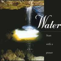 Start With a Prayer - Water