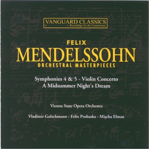 Mendelssohn: Orchestral Masterpieces