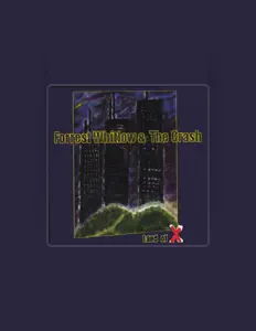 Forrest Whitlow and The Crashを聴いたり、ミュージックビデオを鑑賞したり、経歴やツアー日程などを確認したりしましょう！