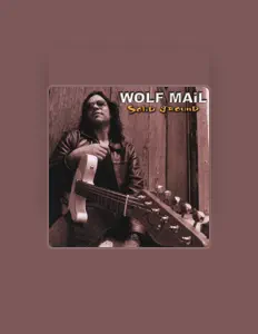 Wolf Mailを聴いたり、ミュージックビデオを鑑賞したり、経歴やツアー日程などを確認したりしましょう！