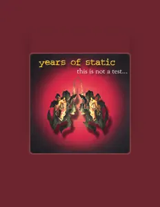 Years Of Staticを聴いたり、ミュージックビデオを鑑賞したり、経歴やツアー日程などを確認したりしましょう！