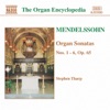 Mendelssohn: Organ Sonatas Nos. 1 - 6, Op. 65