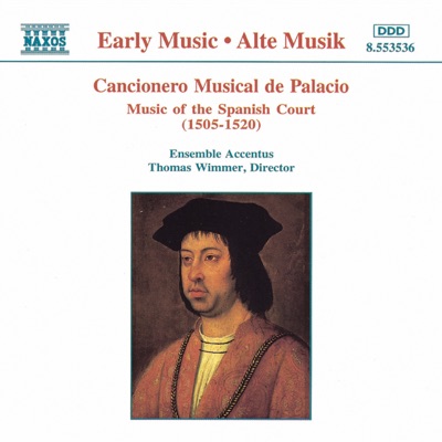 Cancionero Musical de Palacio: Music of the Spanish Court