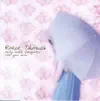 Rosie Thomas - Sell All My Things