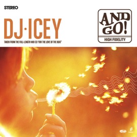 And Go! (Le Soleil D'Hiver Remix) DJ Icey
