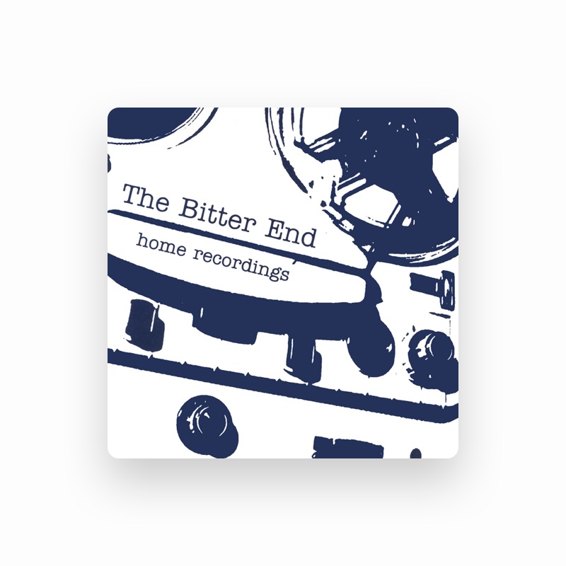 The Bitter End