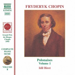 Chopin: Complete Piano Music, Vol. 8 (Polonaises, Vol. 1)