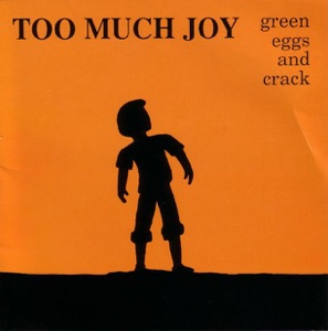 Green Eggs and Crack (Bonus Tracks)