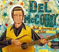 High Lonesome and Blue - Del McCoury