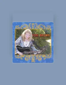 Listen to Toni Brown, watch music videos, read bio, see tour dates & more!