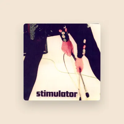 Listen to Stimulator, watch music videos, read bio, see tour dates & more!
