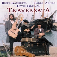 Traversata: Italian Music In America - Carlo Aonzo, David Grisman & Beppe Gambetta