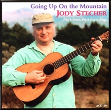 Jody Stecher - Going Up on the Mountain
