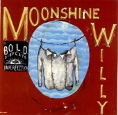 Moonshine Willy - Fork in the Road