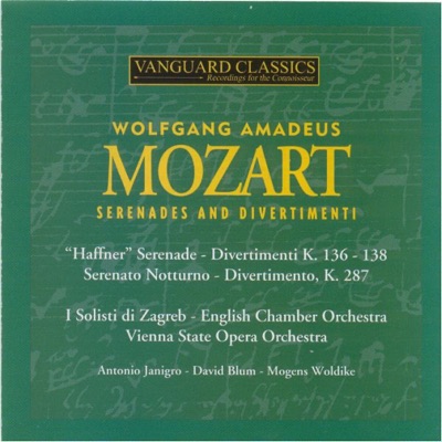Mozart: Serenades and Divertimenti