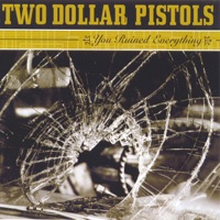 Two Dollar Pistols Ablum Cover