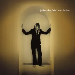 In Exile Deo - Juliana Hatfield