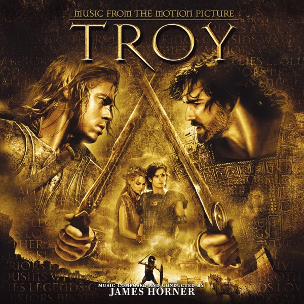 Troy (Music from the Motion Picture) - James Horner