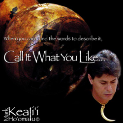 Call It What You Like - Mark Keali'i Ho'omalu Cover Art