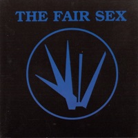 The Fair Sex - The Pain That No-One Knows