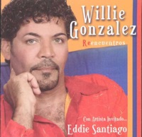 Eddie Santiago & Willie González - Por Esa Mujer