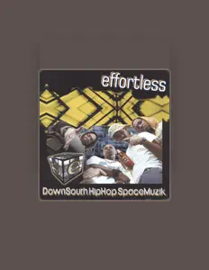 effortless을(를) 듣고, 뮤직 비디오를 보고, 약력을 읽고, 투어 일정 등을 확인하세요!