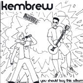 Kembrew - Demo (A Love Song)