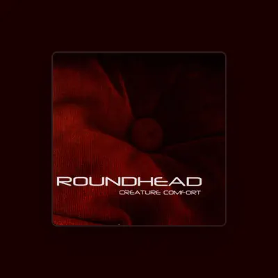 Listen to Roundhead, watch music videos, read bio, see tour dates & more!