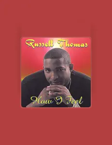 Listen to Russell Thomas, watch music videos, read bio, see tour dates & more!