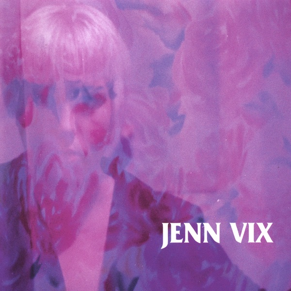Обложка альбома «Jenn Vix» — Jenn Vix
