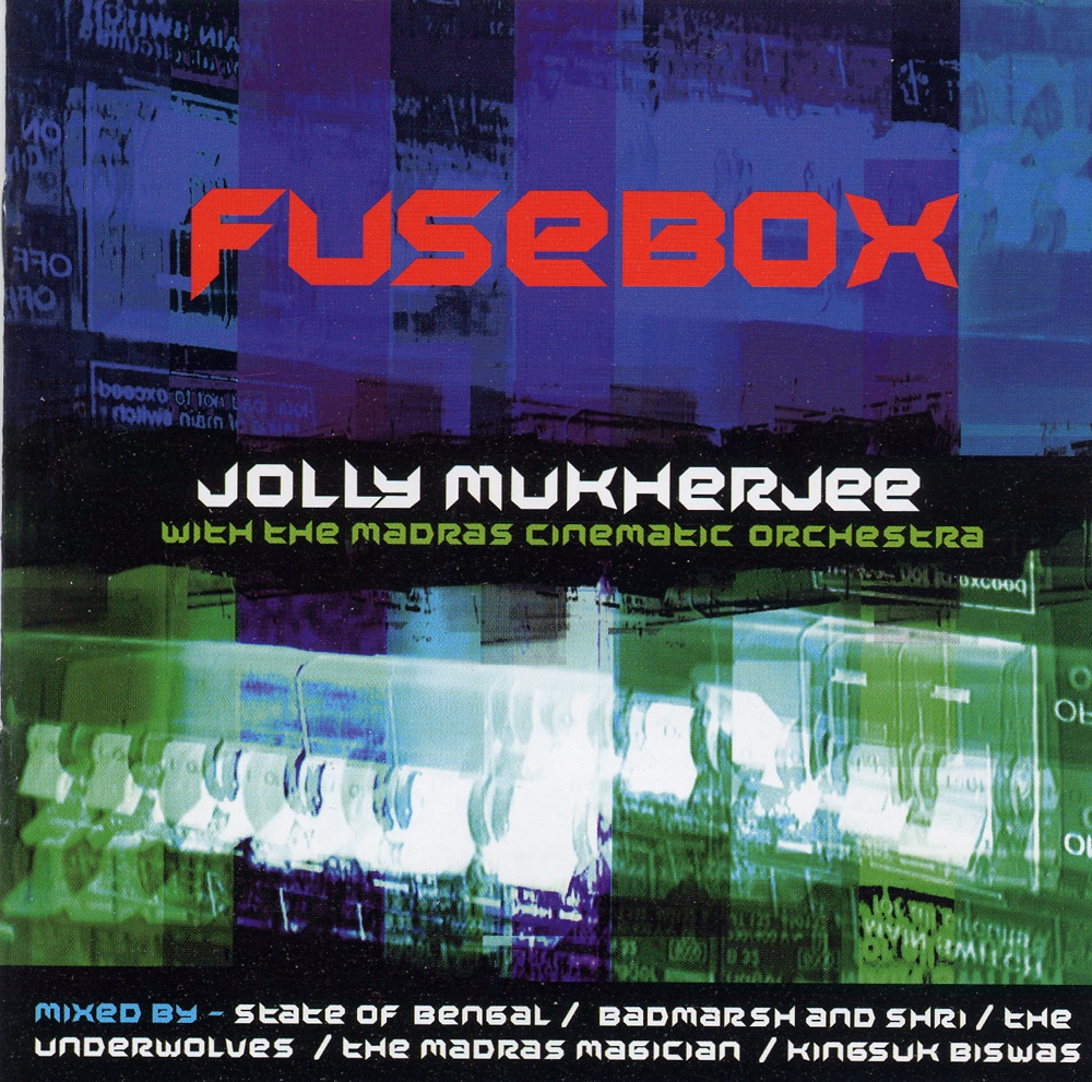 Обложка альбома «Fusebox» — Jolly Mukherjee