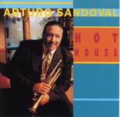 Arturo Sandoval - Rhythm Of Our World