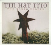 Tin Hat Trio - O.N.E.O.