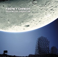 Moonroof Operator - Freaky Chakra