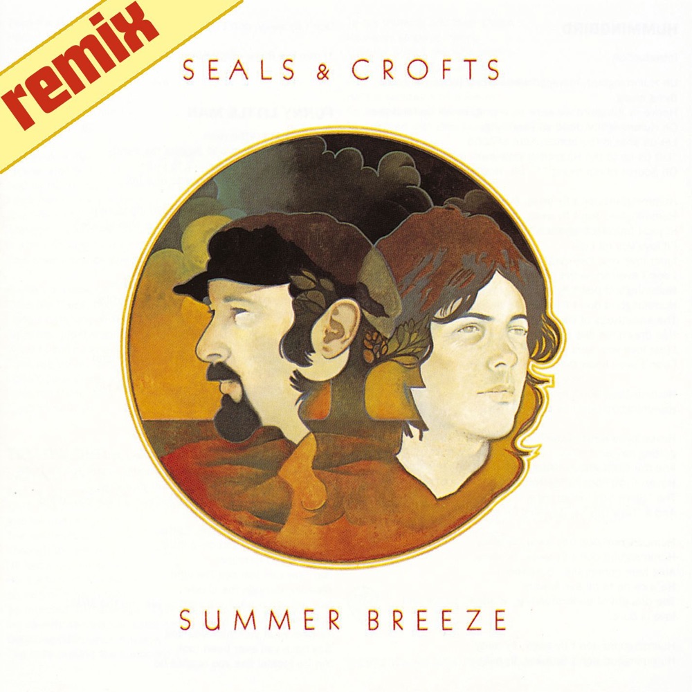 Обложка альбома «Summer Breeze (Remix) - Single» — Seals & Crofts
