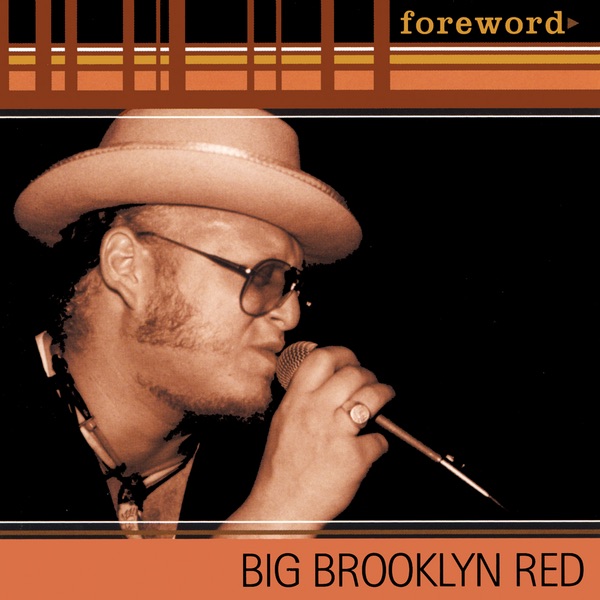 Обложка альбома «Foreword» — Big Brooklyn Red