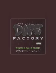 Listen to The Dope Factory, watch music videos, read bio, see tour dates & more!
